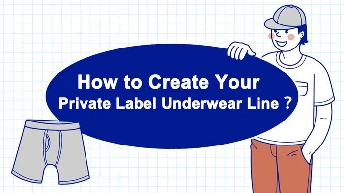 How to Create Your Private Label Underwear Line How to Create Your Private Label Underwear Line